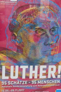 Luther-Plakat zur Wittenberger Ausstellung. © 2017, Foto: Bernd Kregel