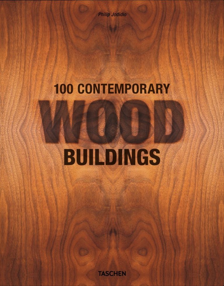 Holzbauten, 100 zeitgenössische Holzbauten – Rezension zu „100 Contemporary Wood Buildings“ von Philipp Jodidio