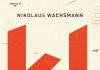 Annotation zu „KL – Die Geschichte der nationalsozialistischen Konzentrationslager“ von Nikolaus Wachsmann