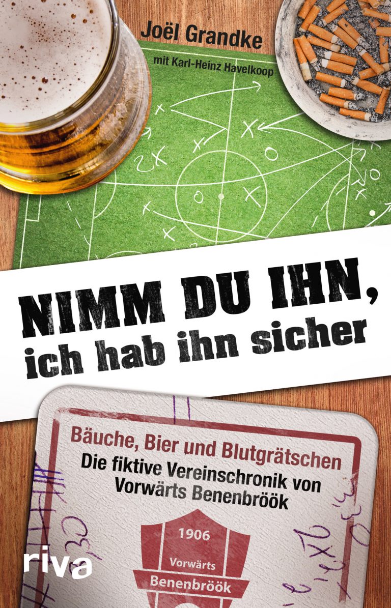 Böse ist Fortuna und das Pech kann einem schon mal an den Töppen kleben – Annotation zum Buch „Nimm du ihn, ich hab ihn sicher“ von Joel Grandke und Karl-Heinz Havelkoop