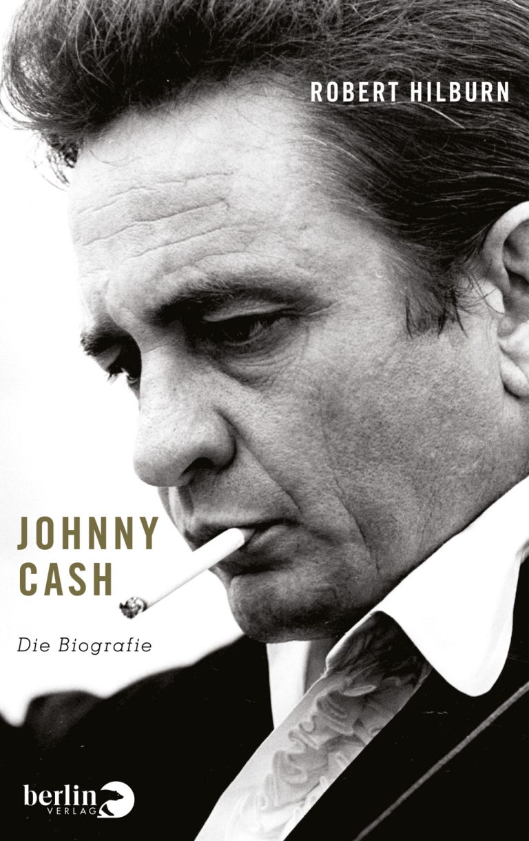 An Cash kommt keiner vorbei – Annotation zu „Johnny Cash. Die Biografie“ von Robert Hilburn