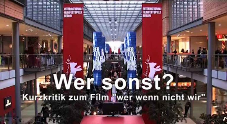 Wer sonst? – Kritik zum Film „Wer wenn nicht wir“