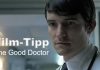 Filmtipp: „The Good Doctor“