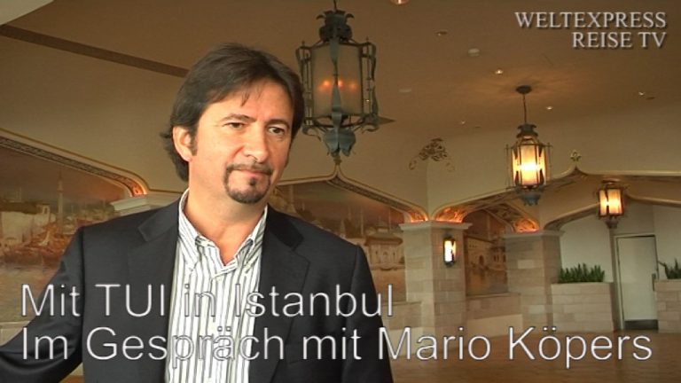 Mit TUI in Istanbul – Im Gespräch mit Mario Köpers