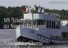 MS Liberté – Der Name ist Programm – Nostalgischer Charme und moderne Bequemlichkeit