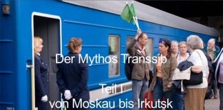 Der Mythos Transsib – Von Moskau bis Irkutsk (Teil 1/2)
