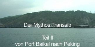 Der Mythos Transsib – Von Port Baikal nach Peking (Teil 2/2)