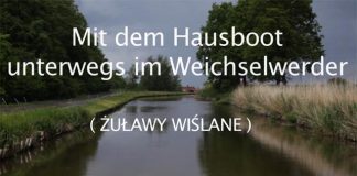 Mit dem Hausboot unterwegs im Weichselwerder