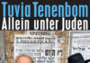 In Lederhose und auf journalistischer Jagd oder Zwischen Hoffen und Zweifeln in Israel – Allerhand Anekdoten im Buch „Allein unter Juden“ von Tuvia Tenenbom