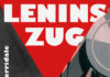 Mit Lenin im Zug zur Revolution – Annotation zum Buch „Lenins Zug – Die Reise in die Revolution“ von Catherine Merridale