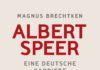 Albert Speer geteert und gefedert – Zum Buch „Albert Speer, Eine deutsche Karriere“ von Magnus Brechtken