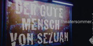 Soll es ein anderer Mensch sein oder eine andere Welt? – „Der gute Mensch von Sezuan“ von Bertolt Brecht im Theatersommer Netzeband "Der gute Mensch von Sezuan" von Bertold Brecht im Theatersommer Netzeband.