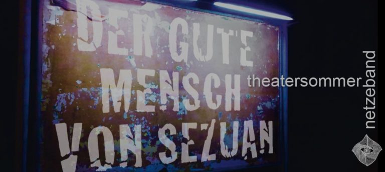 "Der gute Mensch von Sezuan" von Bertold Brecht im Theatersommer Netzeband.