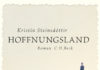 Hoffnungsland – Ein robust optimistischer Historienroman von Kristín Steinsdóttir Hoffnungsland