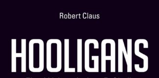 Hooligans heute – Annotation zum Hooligans-Buch von Robert Claus Hooligans von Robert Claus