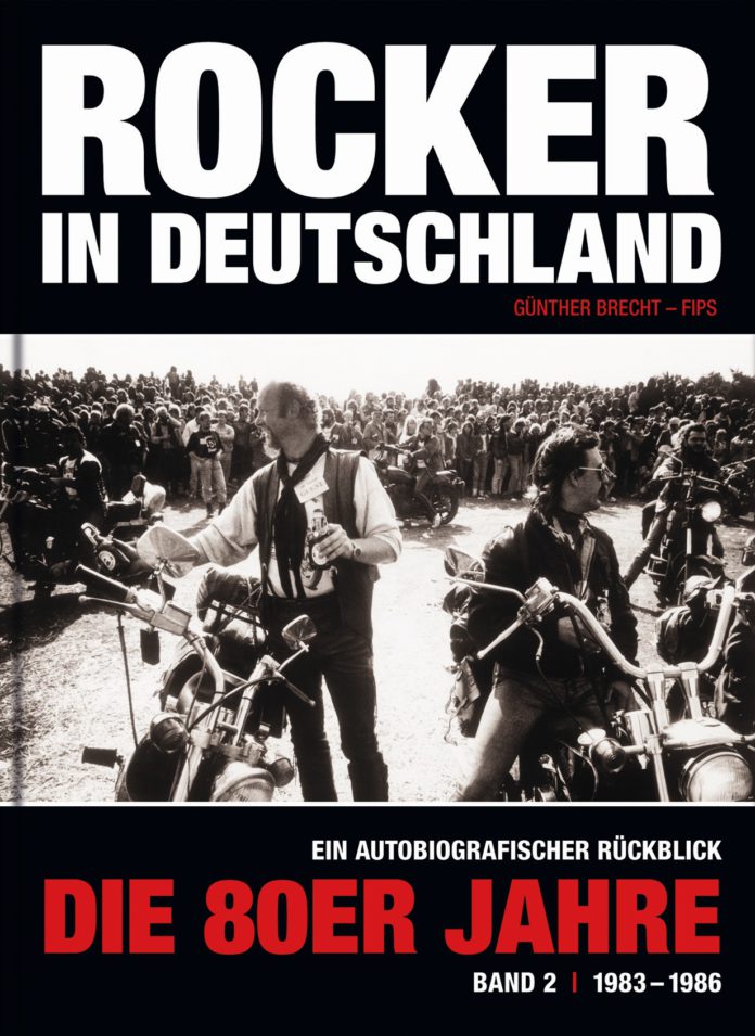 Günther Brecht - Fips: Rocker in Deutschland.