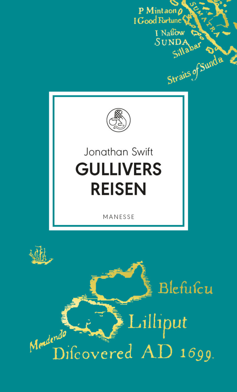 Gullivers Reisen von Jonathan Swift.