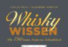 Wohlsein mit Whisky – 750 Sorten in einem dicken Buch namens „Whisky-Wissen“ von Cyrille Mald und Alexandre Vingtier Cyrille Mald und Alexandre Vingtier: Whisky Wissen. Die 750 besten Sorten im Schnellcheck.