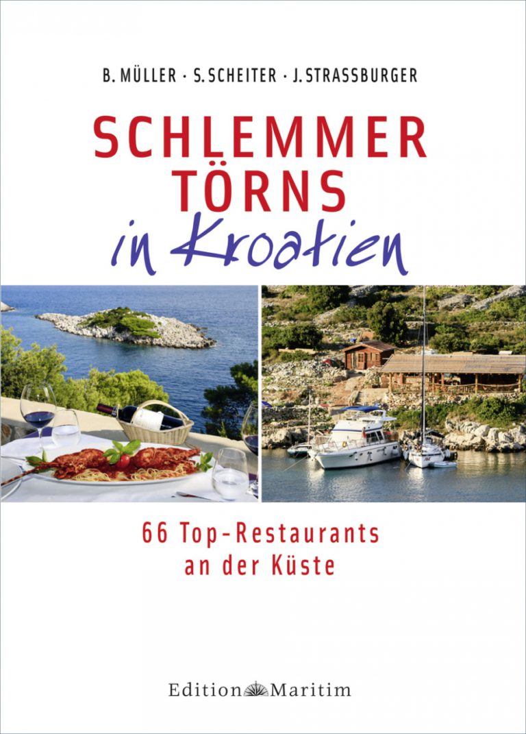 Schlemmertörns in Kroatien, 66 Top-Restaurants an der Küste.