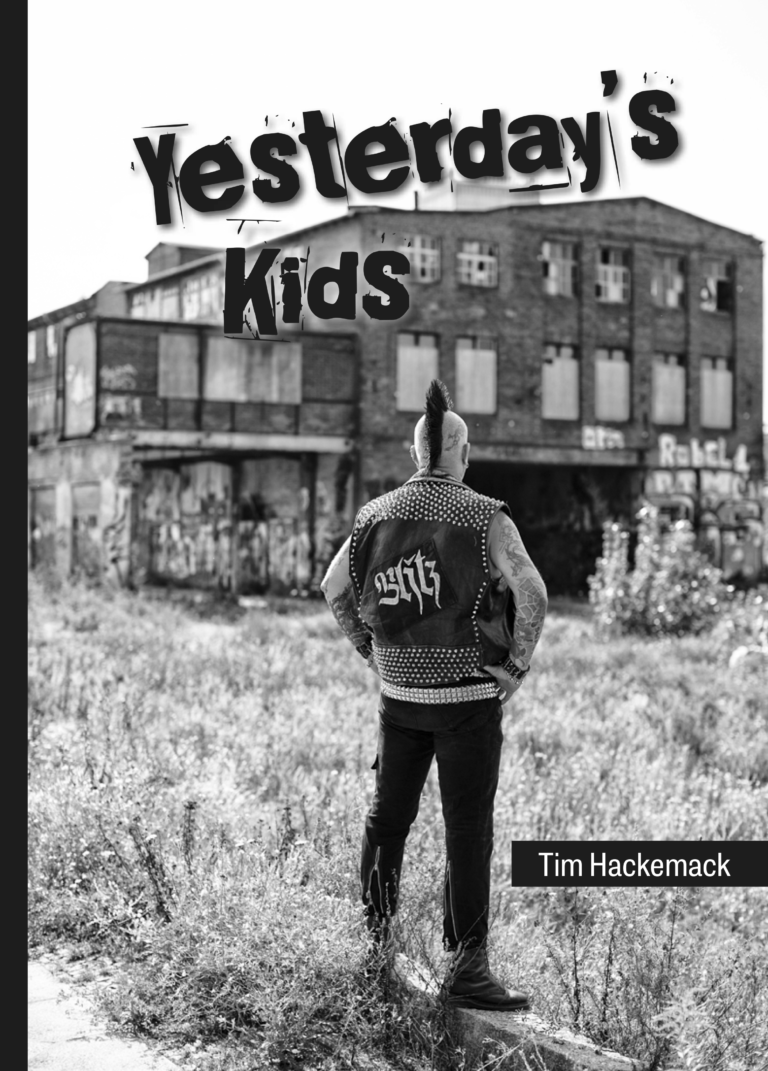 Tim Hackemack: Yesterday`s Kids.