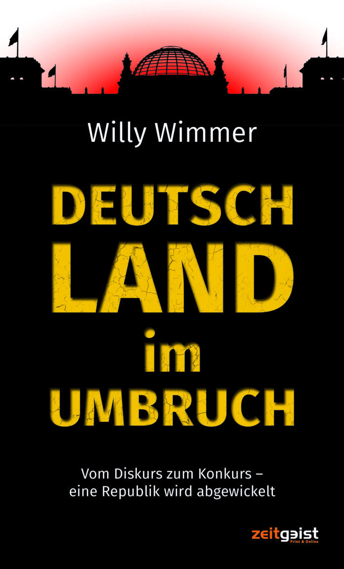 Willy Wimmer: Deutschland im Umbruch.