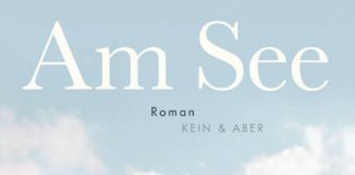 Das Ekzem des Verschwindens – Annotation zum sprachgewaltiger Roman „Am See“ von Bianca Bellová Roman "Am See" von Bianca Bellová.