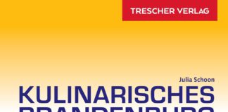 Mein Führer zu Speis- und Trankstellen rund um Halleluja-Berlin – Zum Brandenburg-Buch von Julia Schoon Julia Schoon: Kulinarisches Brandenburg.