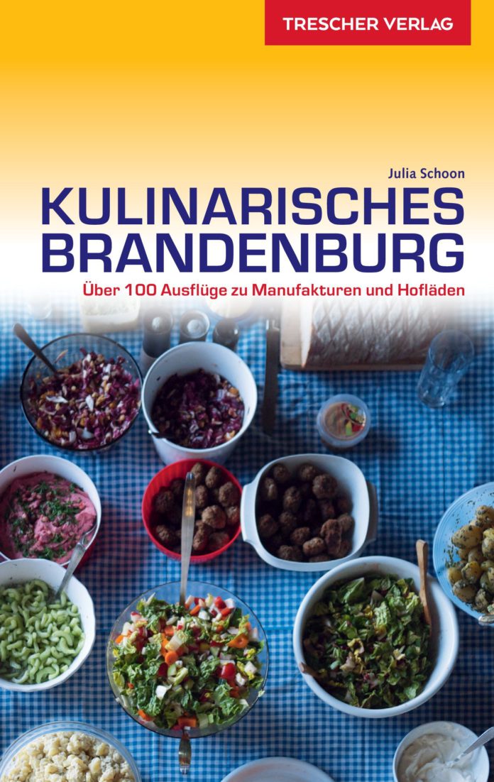 Julia Schoon: Kulinarisches Brandenburg.