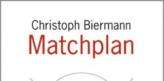 Außenseiter sind Spitzenreiter – Einblicke in die milchgläserne Welt der fußballerischen Strategen und Analytiker "Matchplan" von Christoph Biermann.