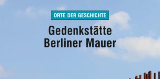 Antifaschistischer Schutzwall oder was? – Zum bebilderten Büchlein „Gedenkstätte Berliner Mauer“ von Gerhard Sälter Gedenkstätte Berliner Mauer.