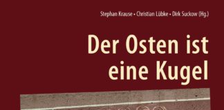 Friede sei mit euch, gedenket des Todes, die ihr Ball spielt oder anderen dabei zuschaut – Zum Buch „Der Osten ist eine Kugel“ von Stephan Krause, Christian Lübke und Dirk Suckow