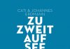 Von der Oste über den Atlantik nach Amerika – Segelabenteuer im Buch „Zu zweit auf See“ von Cati und Johannes Erdmann "Zu Zweit auf See" von Cati und Johannes Erdmann.