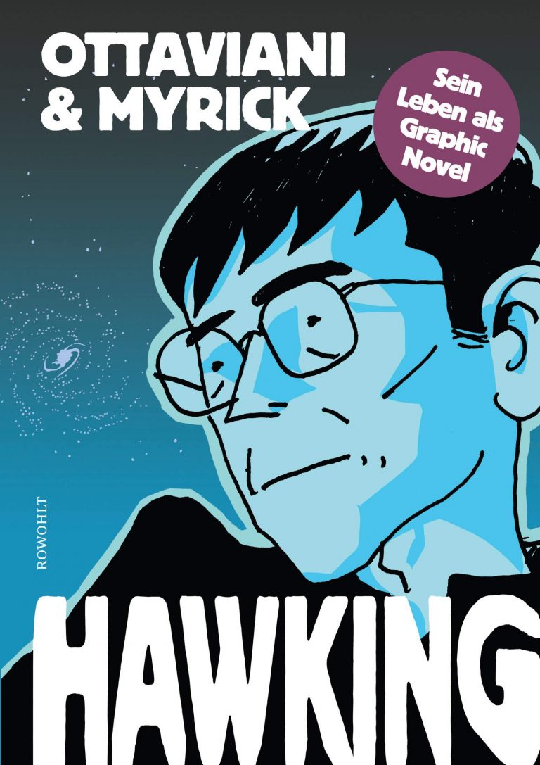Stephen Hawking – Sein Leben in einem Comic von Jim Ottaviani und Leland Myrick