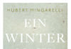 Geschlossene Gesellschaft – Zur Besprechung des Romans „Ein Wintermahl“ von Hubert Mingarelli in „Frankfurter Allgemeine“