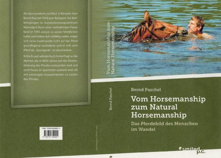Ein Pferd ist kein Sportgerät – Über das Buch „Vom Horsemanship zum Natural Horsemanship. Das Pferdebild des Menschen im Wandel“ von Bernd Paschel