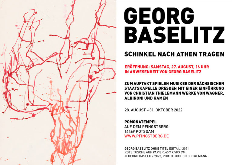 „Schinkel nach Athen tragen“ oder zu Baselitz-Ausstellung bei Berlin reisen