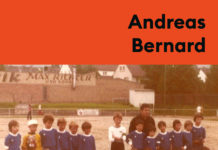 Die Faszination des Fußball in jungen Jahren – Zum Buch „Wir gingen raus und spielten Fußball“ von Andreas Bernard