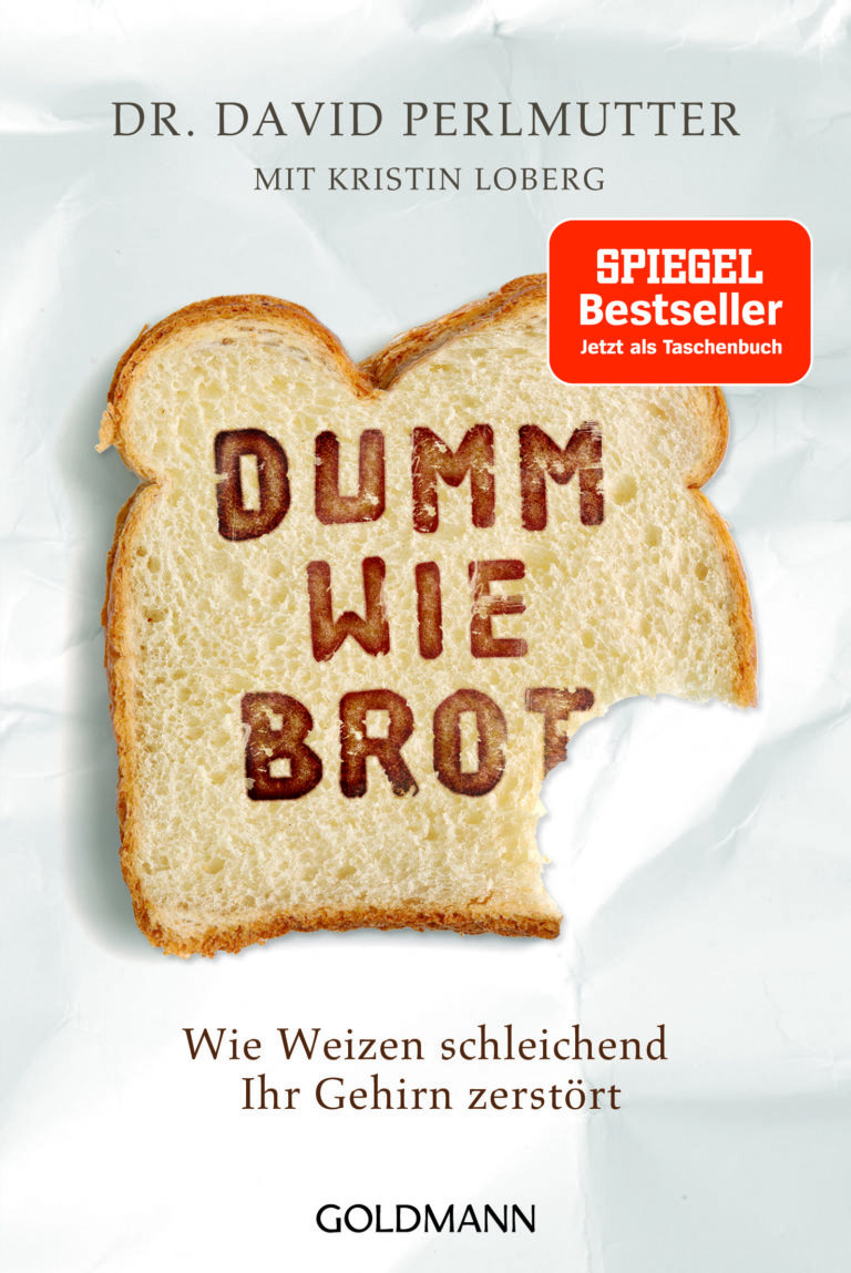 „Killerkorn“ ist kein Brand – Annotation zum Buch „Dumm wie Brot. Wie Weizen schleichend Ihr Gehirn zerstört“ von David Perlmutter und Kristin Loberg