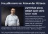 Glosse: Dummheit, Bosheit… oder „Hauptkommissar Alexander Hübner: Dummheit allein erklärt auch seine Taten nicht“