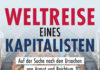„In 20 Monaten 30 Länder auf vier Kontinenten“ – Zum Sachbuch „Weltreise eines Kapitalisten“ von Rainer Zitelmann