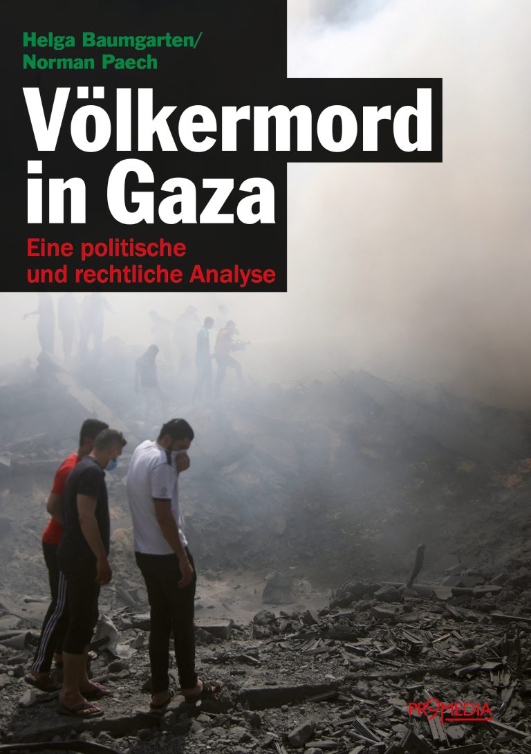 Zum Sachbuch „Völkermord in Gaza“ von Helga Baumgarten und Norman Paech