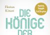 Und kein korrupter Kaiser – Eine Annotation zum Sachbuch „Die Könige der Welt“ von Florian Kinast