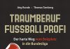 Annotation zum Buch „Traumberuf Fußballprofi. Der harte Weg vom Bolzplatz in die Bundesliga“ von Jörg Runde und Thomas Tamberg