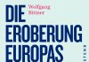 „Eine Strategie der Destabilisierung, Eskalation und Militarisierung“ – „Die Eroberung Europas durch die USA“ von Wolfgang Bittner