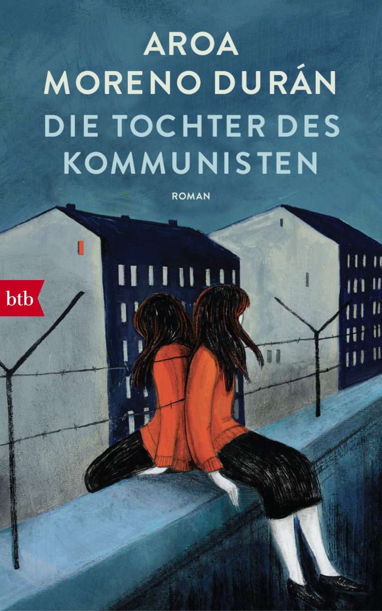 Annotation zum Roman „Die Tochter des Kommunisten“ von Aroa Moreno Durán