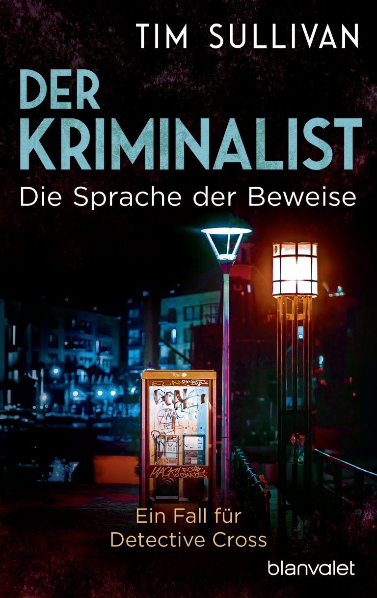 Annotation zum Krimi „Der Kriminalist – Die Sprache der Beweise“ von Tim Sullivan