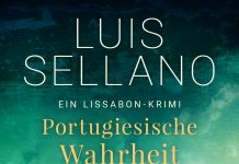Ein Sommer in Lissabon, eine Leiche im Beton – Annotation zum Lissabon-Krimi „Portugiesische Wahrheit“ von Luis Sellano