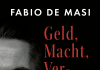 Annotation zum Sachbuch „Geld, Macht, Verbrechen“ von Fabio De Masi
