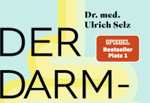 Der Darm, mehr als nur ein Verdauungsorgan – Annotation zum Sachbuch „Der Darm-Doc“ von Dr. med. Ulrich Selz
