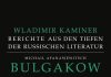 Annotation zum Hörbuch „Michail Afanasjewitsch Bulgakow – Berichte aus den Tiefen der russischen Literatur“ von Wladimir Kaminer